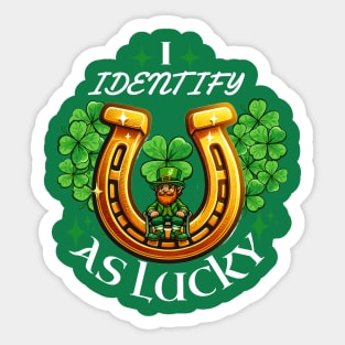 I Identify as Lucky Tee: Charmed Life Edition! Sticker